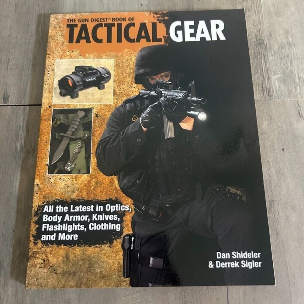 The Gun Digest Book Of Tactical Gear By Shideler & Sigler 2008 Paperback - Illus